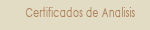 Certificados de analisis de cada producto alimenticio y de cada ingrediente